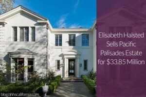 pacific-palisades-real-estate