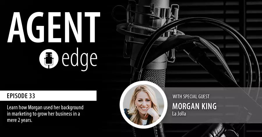 the-agent-edge-podcast-morgan-king