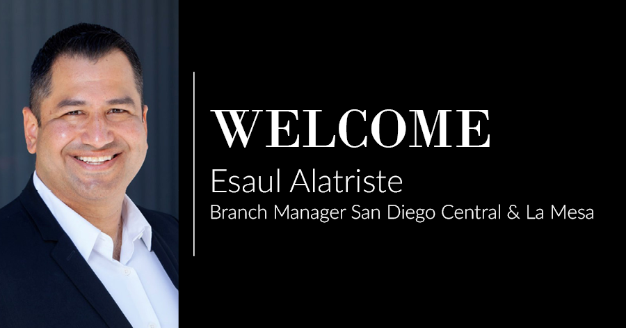 Headshot with black image white text that reads: Welcome Esaul Alatriste Branch Manager San Diego Central & La Mesa