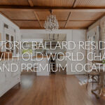 Historic Ballard Residence with Old World Charm, Beautifully Renovated Interior, and Premium Location