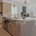 Explore GARFIELD9: A Luxury Condominium Development in Los Feliz