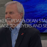 Broker Update: Dean Stalter's Message to Buyers and Sellers in 2024