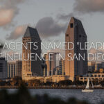 19 Agents Named "Leaders of Influence" in San Diego Real Estate