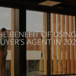 The Benefits of Using a Buyer's Agent in 2024