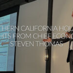 Southern California Housing Insights from Chief Economist Steven Thomas