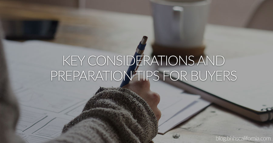 Woman writing on paper with text overlay that reads: Key Considerations and Preparation Tips for Buyers 