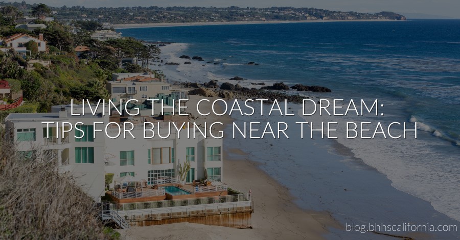 House on the beach with text overlay: "Living the Coastal Dream:Tips for Buying Near the Beach"